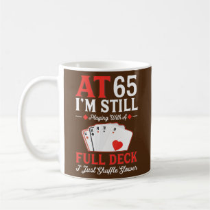 Mug Je joue toujours une carte de pont complète 65e an