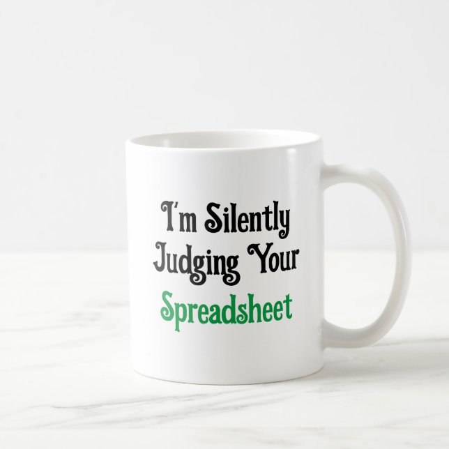 Mug Je juge ta feuille de calcul en silence drôle (Droite)