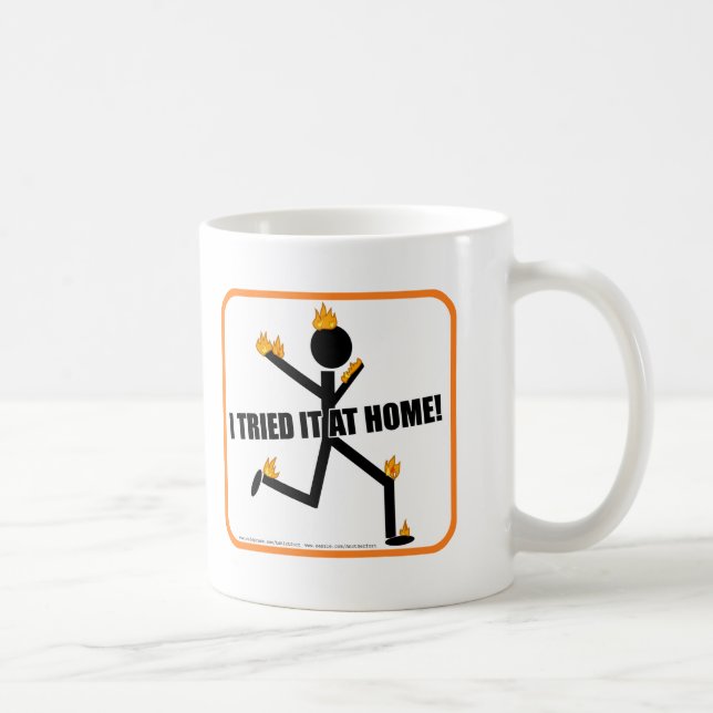 Mug Je l'ai essayé à la maison des cascades drôles (Droite)