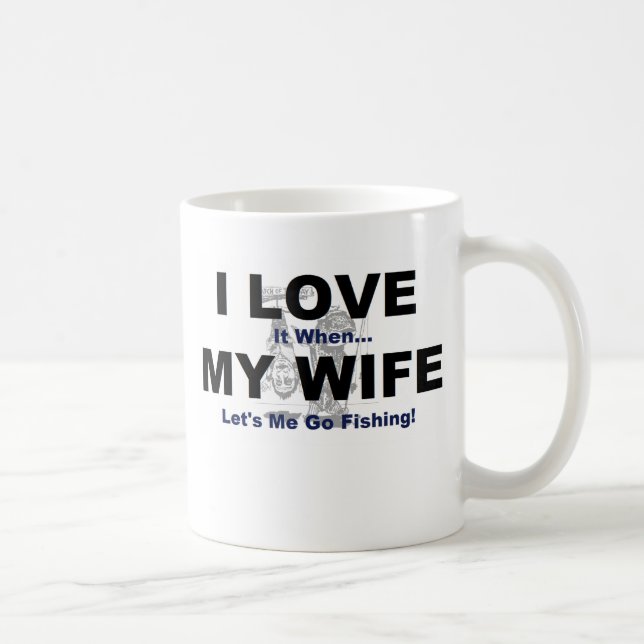 Mug JE L'AIME quand MON ÉPOUSE me laisse partir pêcher (Droite)