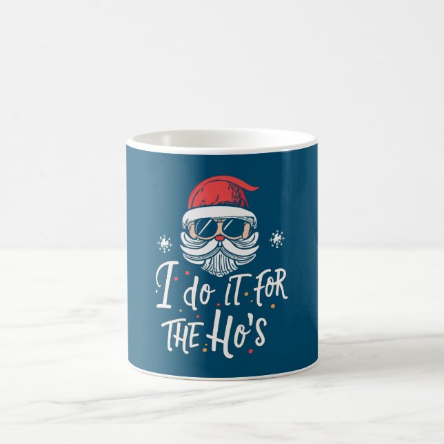 Mug Je le fais pour les Ho's (Centre)