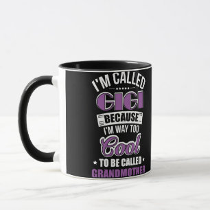 Mug Je m'appelle Gigi parce que je suis trop Cool