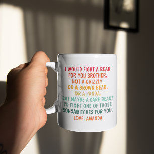 Mug Je me battrais contre un ours pour toi frère, tass