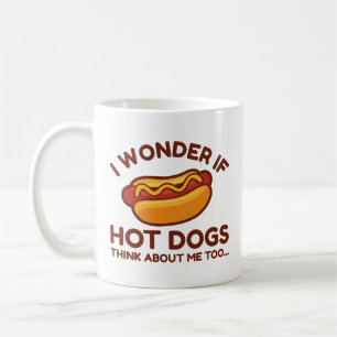 Mug Je Me Demande Si Les Chiens Chauds Pensent À Moi A