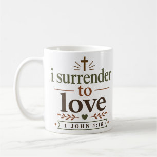 Mug Je me rends à l'amour Citation classique de foi ch