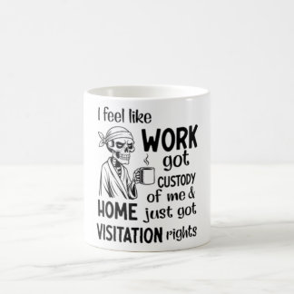 Mug Je me sens comme le travail a la garde Anel la gar