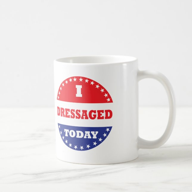 Mug Je Me Suis Dressé Aujourd'Hui (Droite)