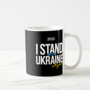 Mug Je me tiens avec l'Ukraine 2025 Chemises Drapeau u
