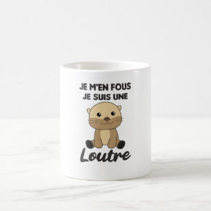 Mug Je M'en Fous Je Suis Une Loutre - Sweet Otter
