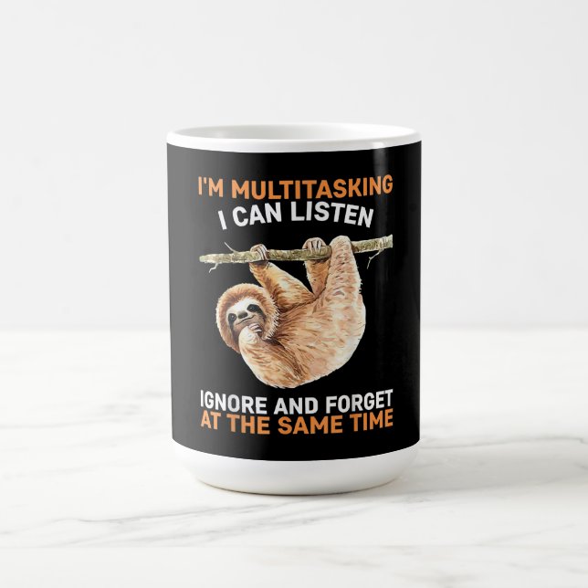 Mug Je Multitâche Je Peux Écouter Ignorer Et Oublier (Centre)