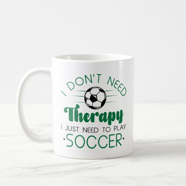 Mug Je n’ai pas besoin de thérapie (Gauche)