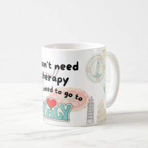 Mug Je n’ai pas besoin de thérapie, j’ai juste besoin 
