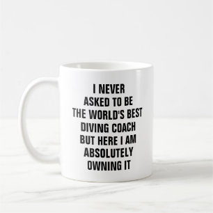 Mug Je n'ai jamais demandé à être le meilleur entraîne