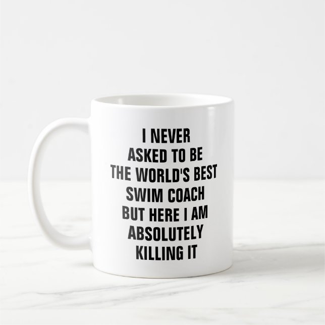 Mug Je n'ai jamais demandé à être le meilleur entraîne (Gauche)