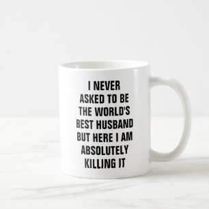 Mug Je n'ai jamais demandé à être le meilleur mari