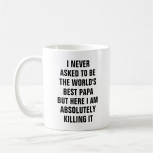 Mug Je n'ai jamais demandé à être le meilleur papa des