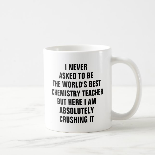 Mug Je n'ai jamais demandé d'être le meilleur professe (Droite)