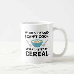 Mug Je N'Ai Jamais Goûté Ma Céréale