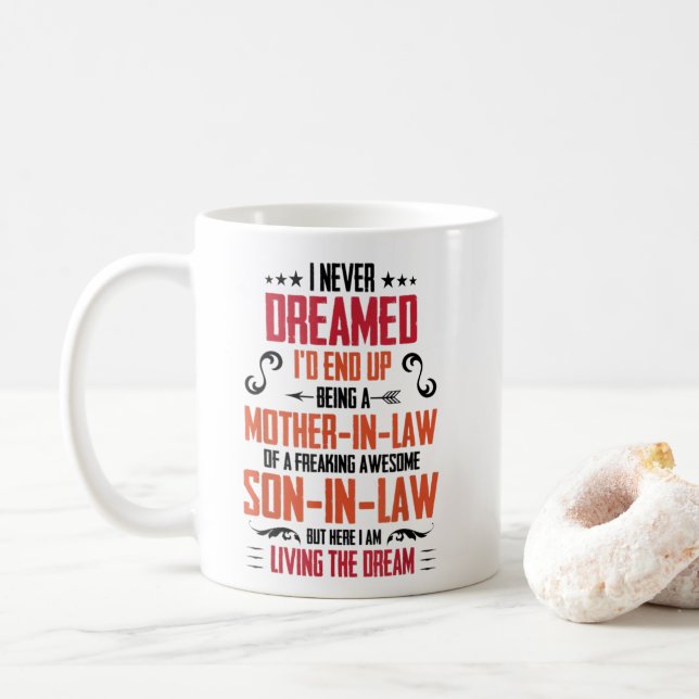 MUG JE N'AI JAMAIS RÊVÉ - LE CADEAU POUR LA MÈRE EN DR (Avec donut)