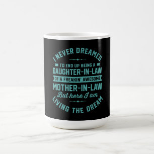 Mug Je N'Ai Jamais Rêvé Que J'Ai Fini Par Être Une Fil