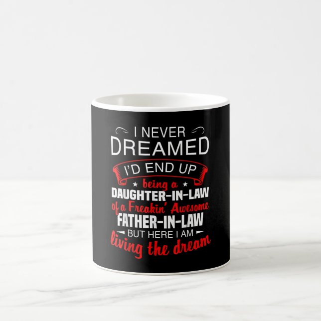 Mug Je N'Ai Jamais Rêvé Que J'Ai Fini Par Être Une Fil (Centre)