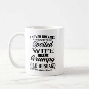 Mug Je n'ai jamais rêvé que je deviendrais un chéri