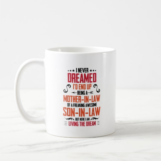 Mug Je N'Ai Jamais Rêvé Que Je Finirais Par Être Une M (Gauche)