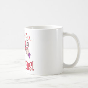 Mug Je n'ai pas 30 ans - je suis trois Dix