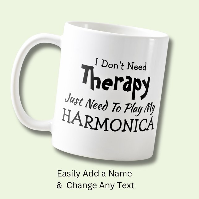 Mug Je n'ai pas besoin de thérapie juste jouer Harmoni (Créateur téléchargé)