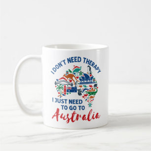 Mug Je n'ai pas besoin de thérapie pour aller en Austr