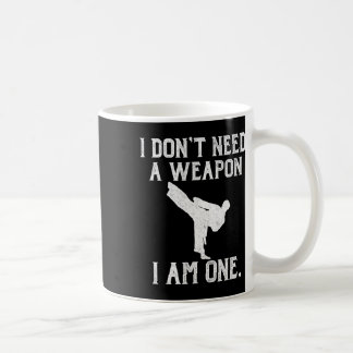 Mug Je n'ai pas besoin d'une arme, j'en suis une - Kar