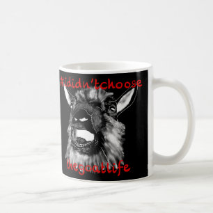 Mug Je n'ai pas choisi l'art animal drôle de la vie de