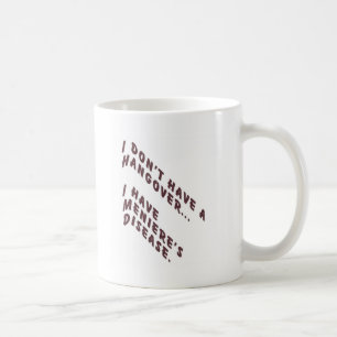 Mug Je n'ai pas de gueule de bois