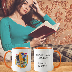 Mug Je N'Ai Pas de Problème, J'Ai une Bibliothèque