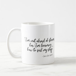 Mug Je n'ai pas peur des tempêtes Citation de Little W