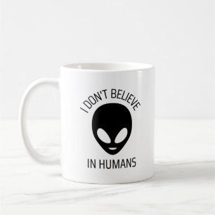 Mug Je ne crois pas aux humains