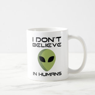 Mug Je ne crois pas aux humains