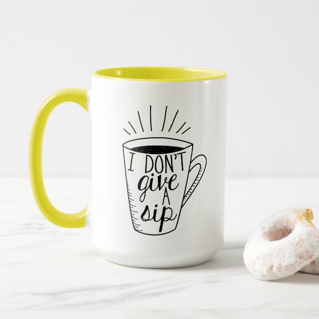 Mug Je ne donne pas de gorgée (Avec donut)