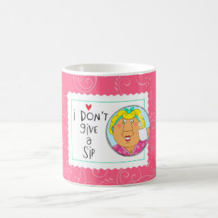 Mug Je ne donne pas un sip