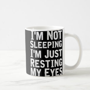 Mug Je ne dors pas Je ne fais que reposer mes yeux Pap