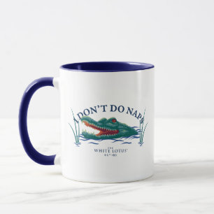 Mug Je ne fais pas de sieste Alligator - le Lotus blan