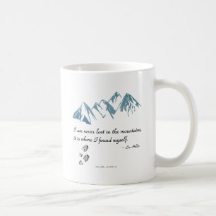 Mug Je ne me perds jamais dans les montagnes, c'est là