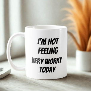 Mug Je ne me sens pas très efficace aujourd'hui Plaisa