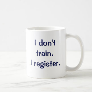 Mug Je ne m'exerce pas.  Je m'enregistre