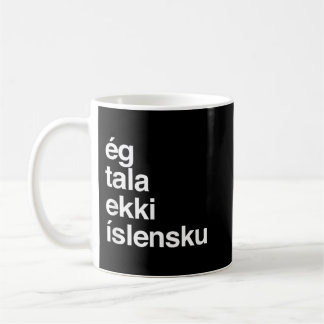 Mug Je ne parle pas islandais