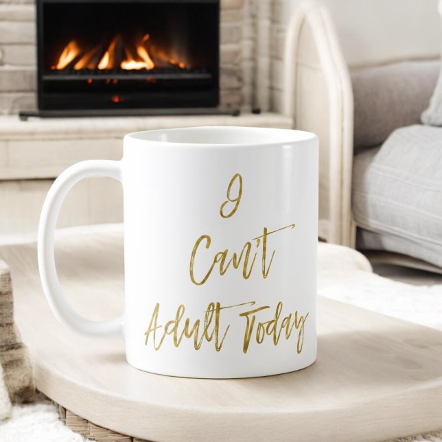 Mug Je ne peux pas Adulte aujourd'hui drôle Typographi (Créateur téléchargé)