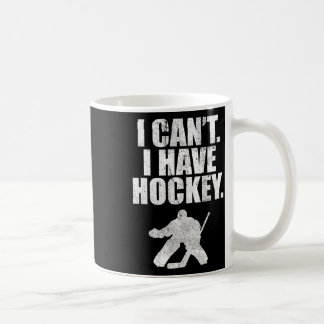 Mug Je Ne Peux Pas Avoir Hockey Drôle Mignonne Équipe