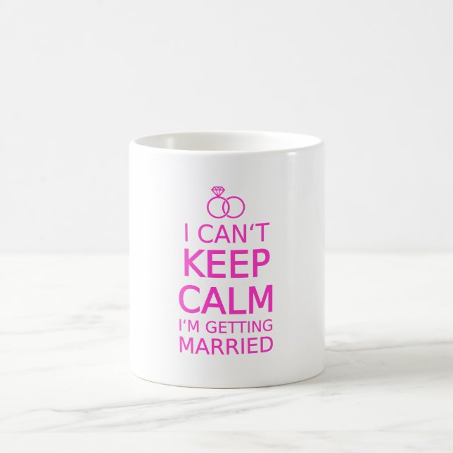 Mug Je ne peux pas garder le calme, je me marie (Centre)