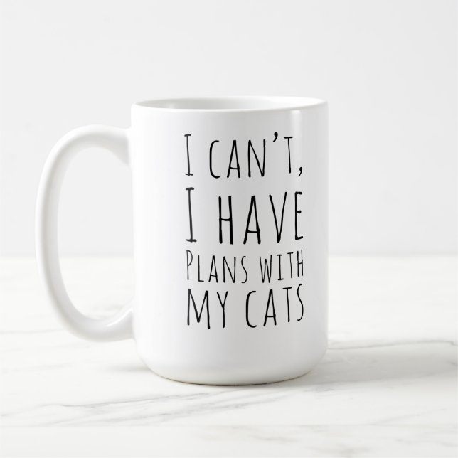 Mug Je ne peux pas j'avoir des plans avec mes chats (Gauche)