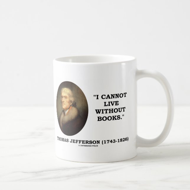 Mug Je ne peux pas vivre sans livres (Droite)